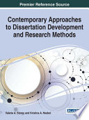 Contemporary approaches to dissertation development and research methods /