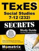 TExES social studies 7-12 (232) exam secrets study guide : your key to exam success /