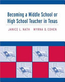 Becoming a middle school or high school teacher in Texas : a course of study for the Pedagogy and Professional Responsibilities (PPR) TExES /