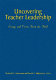 Uncovering teacher leadership : essays and voices from the field /