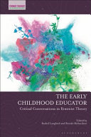The early childhood educator : critical conversations in feminist theory /