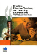 Creating effective teaching and learning environments : first results from TALIS.