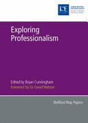 Exploring professionalism /