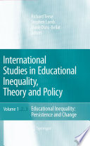 International studies in educational inequality, theory and policy /