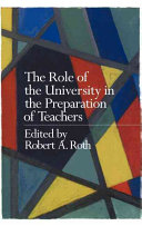 The role of the university in the preparation of teachers /