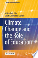 Climate Change and the Role of Education /