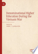 Denominational Higher Education During the Vietnam War /