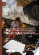 Digital Transformations in Nordic Higher Education /