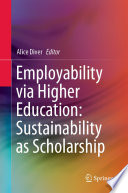 Employability via Higher Education: Sustainability as Scholarship /
