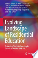 Evolving Landscape of Residential Education : Enhancing Students' Learning in University Residential Halls /