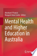 Mental Health and Higher Education in Australia /