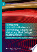 Reimagining Internationalization and International Initiatives at Historically Black Colleges and Universities /