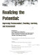 Realizing the potential : improving postsecondary teaching, learning, and assessment.