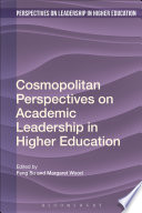 Cosmopolitan perspectives on academic leadership in higher education /