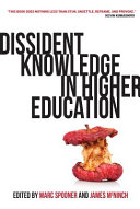 Dissident knowledge in higher education /