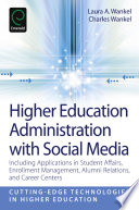 Higher education administration with social media /