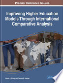 Improving higher education models through international comparative analysis /