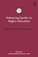 Enhancing quality in higher education : international perspectives /