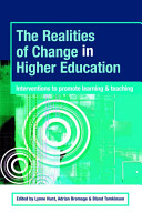 The realities of change in higher education : interventions to promote learning and teaching /
