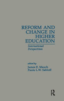 Reform and change in higher education : international perspectives /
