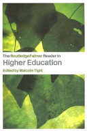 The RoutledgeFalmer reader in higher education /