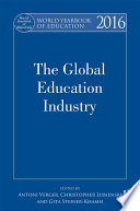 World yearbook of education 2016 : the global education industry /