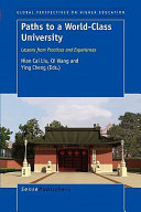 Paths to a world-class university : lessons from practices and experiences /