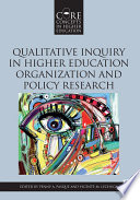 Qualitative inquiry in higher education organization and policy research /