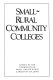 Small-rural community colleges : report of the Commission on Small and/or Rural Community Colleges.