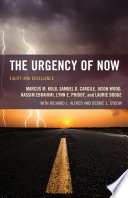 The urgency of now : equity and excellence /