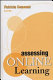 Assessing online learning /