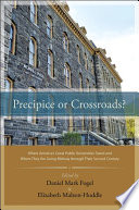 Precipice or crossroads? : where America's great public universities stand and where they are going midway through their second century /