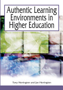 Authentic learning environments in higher education /