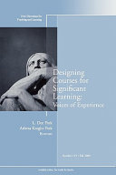 Designing courses for significant learning : voices of experience /