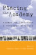 Placing the academy : essays on landscape, work, and identity /