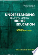Understanding learning-centred higher education /