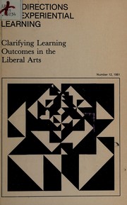 Clarifying learning outcomes in the liberal arts /
