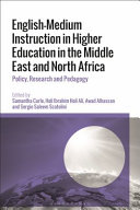 English-medium instruction in higher education in the Middle East and North Africa : policy, research and pedagogy /