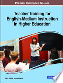 Teacher training for English-medium instruction in higher education /