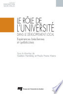 Le rôle de l'universite dans le developpement local : experiences bresiliennes et quebecoises /
