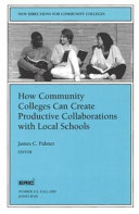 How community colleges can create productive collaborations with local schools /