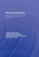Researching schools : stories from a schools-university partnership for educational research /