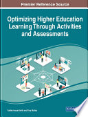 Optimizing higher education learning through activities and assessments /