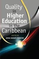 Quality in higher education in the Caribbean /