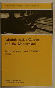 Administrative careers and the marketplace /