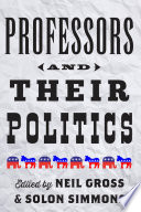 Professors and their politics /