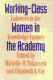 Working-class women in the academy : laborers in the knowledge factory /