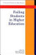 Failing students in higher education /