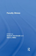 Faculty stress /