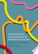 International scholarships in higher education : pathways to social change /